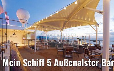 Mein Schiff 5 Außenalster Bar und Grill morgens