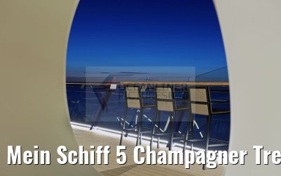 Mein Schiff 5 Champagner Treff Blaue Stunde