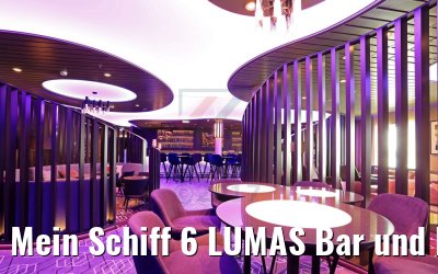 Mein Schiff 6 LUMAS Bar und Lounge