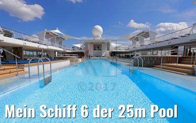 Mein Schiff 6 der 25m Pool