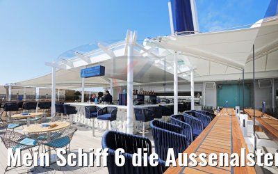 Mein Schiff 6 die Aussenalster Bar