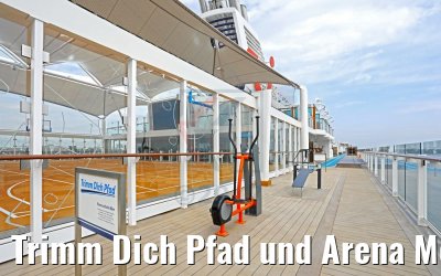 Trimm Dich Pfad und Arena Mein Schiff 6