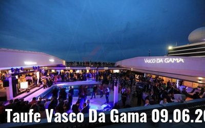 Taufe Vasco Da Gama 09.06.2019 Bremerhaven