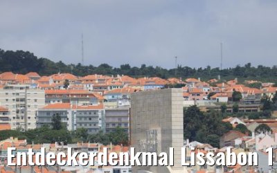 Entdeckerdenkmal Lissabon 16.05.2019