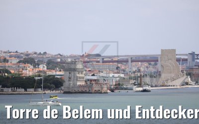 Torre de Belem und Entdeckerdenkmal Lissabon 16.05.2019