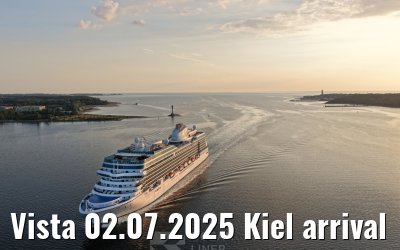 Vista 02.07.2025 Kiel arrival