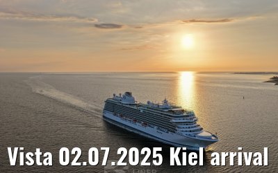 Vista 02.07.2025 Kiel arrival