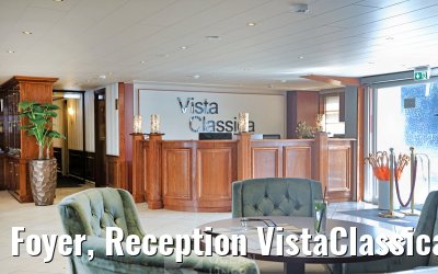 Foyer, Reception VistaClassica