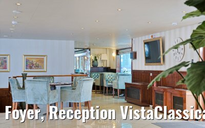 Foyer, Reception VistaClassica