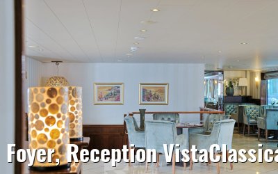 Foyer, Reception VistaClassica