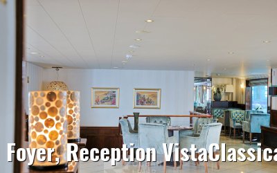 Foyer, Reception VistaClassica