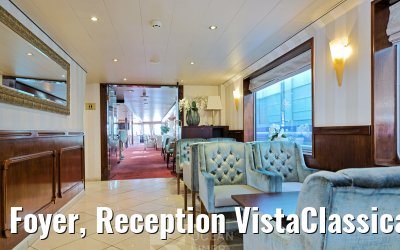 Foyer, Reception VistaClassica