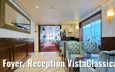 Foyer, Reception VistaClassica
