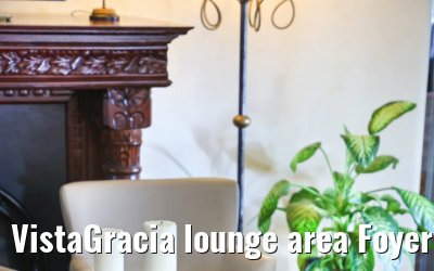 VistaGracia lounge area Foyer