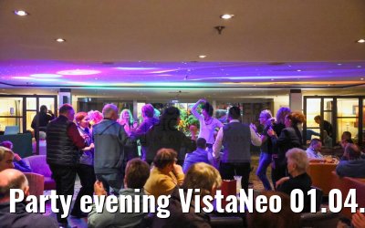 Party evening VistaNeo 01.04.2024