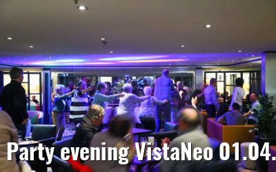 Party evening VistaNeo 01.04.2024