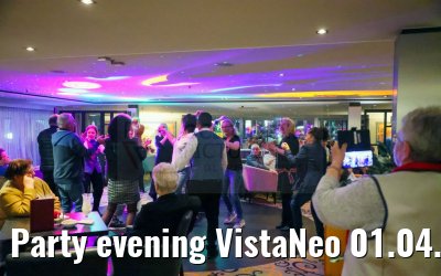 Party evening VistaNeo 01.04.2024