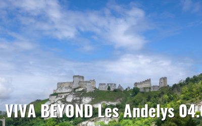 VIVA BEYOND Les Andelys 04.05.2026