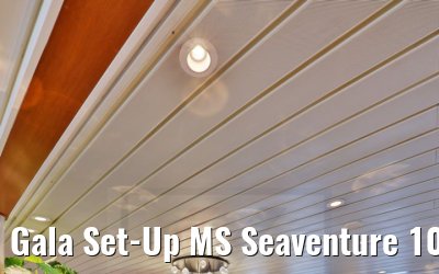 Gala Set-Up MS Seaventure 10.08.2021