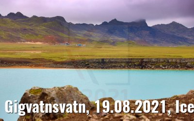 Gigvatnsvatn, 19.08.2021, Iceland