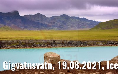 Gigvatnsvatn, 19.08.2021, Iceland