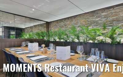 MOMENTS Restaurant VIVA Enjoy