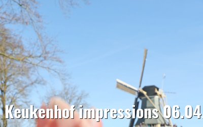 Keukenhof impressions 06.04.2026