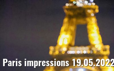 Paris impressions 19.05.2022
