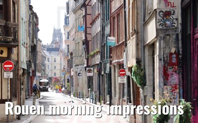 Rouen morning impressions 