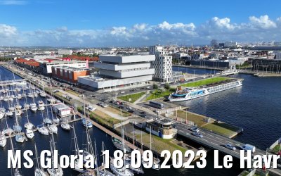 MS Gloria 18.09.2023 Le Havre