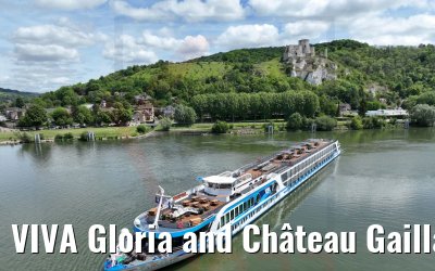 VIVA Gloria and Château Gaillard Les Andelys