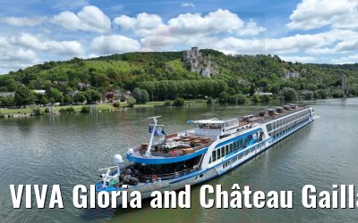 VIVA Gloria and Château Gaillard Les Andelys