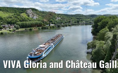 VIVA Gloria and Château Gaillard Les Andelys