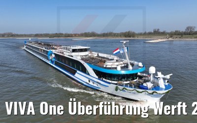 VIVA One Überführung Werft 28.03.2022