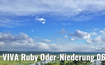 VIVA Ruby Oder-Niederung 06.07.2025