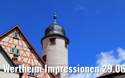 Wertheim Impressionen 29.06.2020