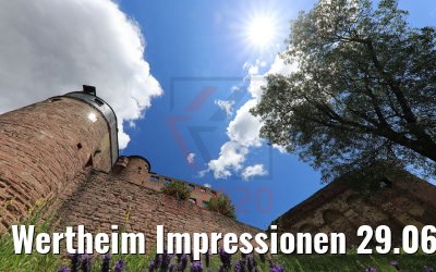 Wertheim Impressionen 29.06.2020