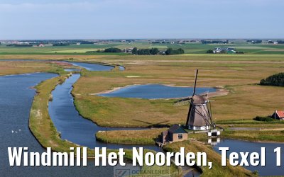 Windmill Het Noorden, Texel 17.06.2025