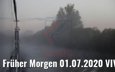 Früher Morgen 01.07.2020 VIVA Tiara