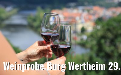 Weinprobe Burg Wertheim 29.06.2020