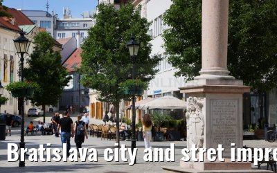 Bratislava city and stret impressions 24.05.2023