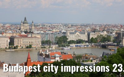 Budapest city impressions 23.05.2023