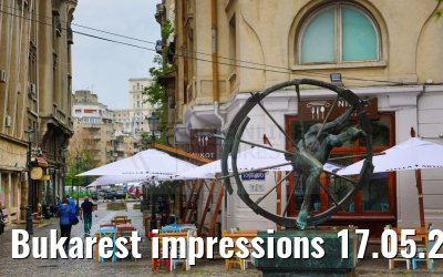 Bukarest impressions 17.05.2023