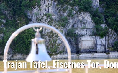 Trajan Tafel, Eisernes Tor, Donau 21.05.2023