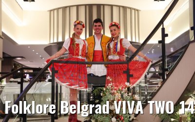 Folklore Belgrad VIVA TWO 14.05.2023