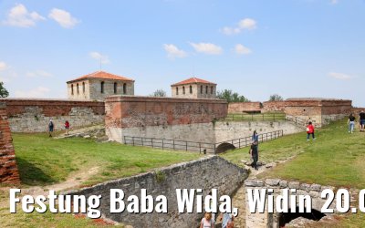 Festung Baba Wida, Widin 20.05.2023