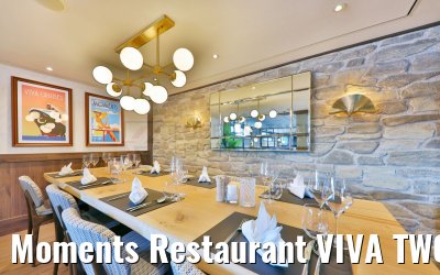Moments Restaurant VIVA TWO
