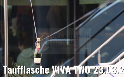 Taufflasche VIVA TWO 23.03.2023