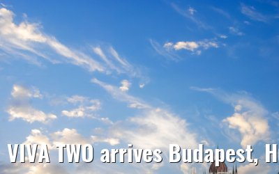 VIVA TWO arrives Budapest, Hungary 28.09.2025