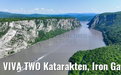 VIVA TWO Katarakten, Iron Gate, Danube 21.05.2023